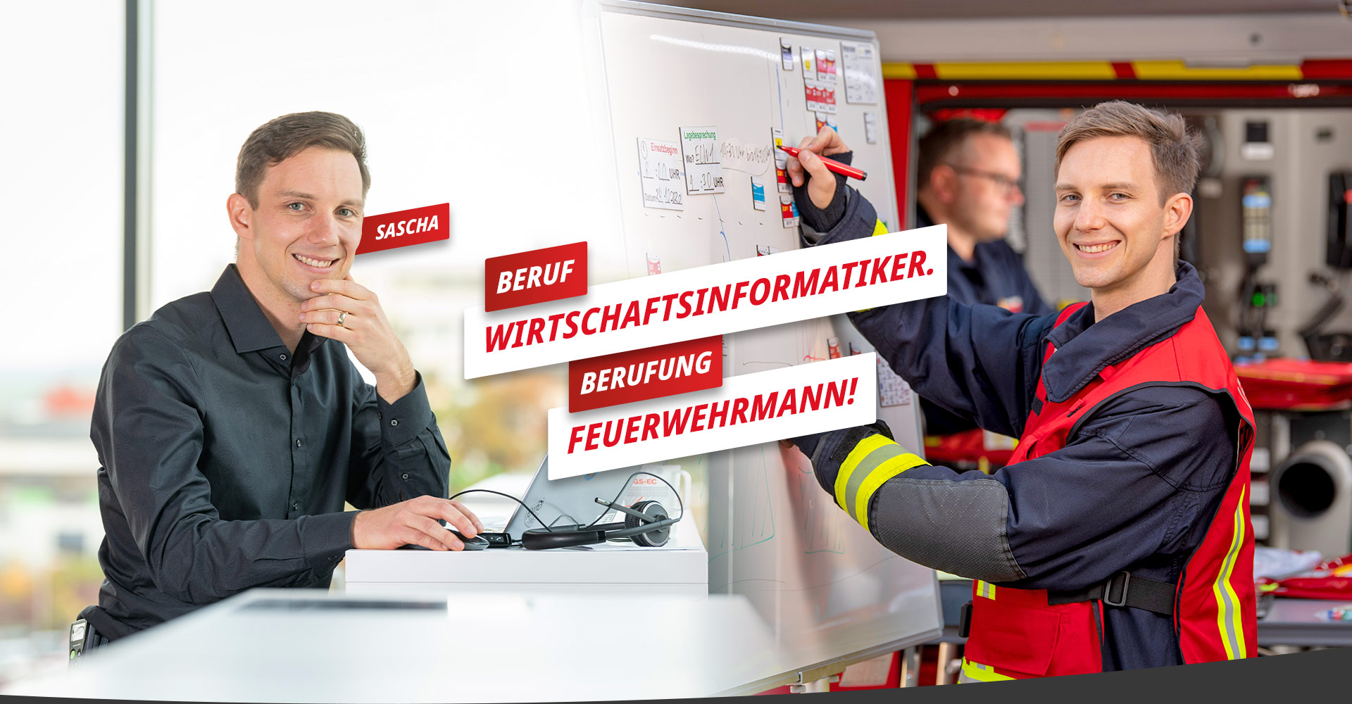 Sascha - Beruf Wirtschaftsinformatiker, Berufung Feuerwehrmann