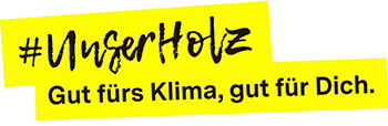 Logo der Kampagne #Unser Holz &ndash; Gut f&uuml;rs Klima, gut f&uuml;r Dich.
